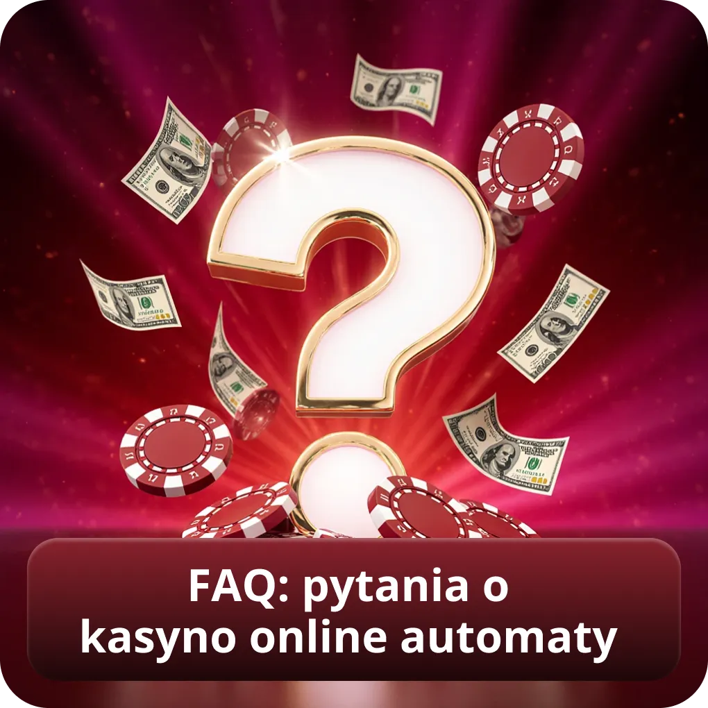 FAQ pytania o kasyno online automaty