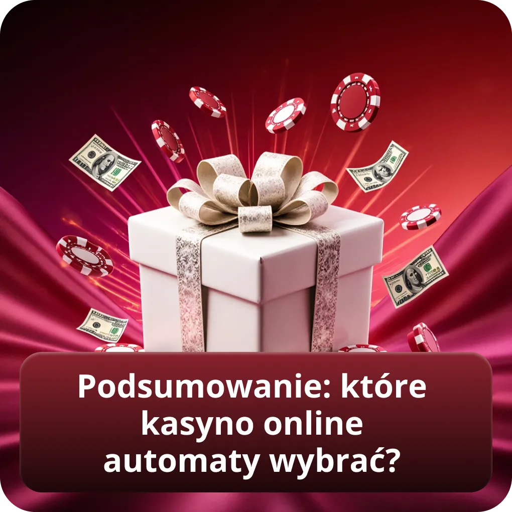 Podsumowanie które kasyno online automaty wybrać